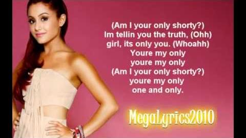Ariana Grande - You're My Only Shawty (Lyrics) HD