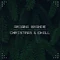 ChristmasAndChill