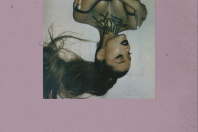 Thank U, Next (Deluxe Edition) | Ariana Grande Fanon Wiki