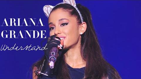 Understand Ariana Grande Wiki Fandom