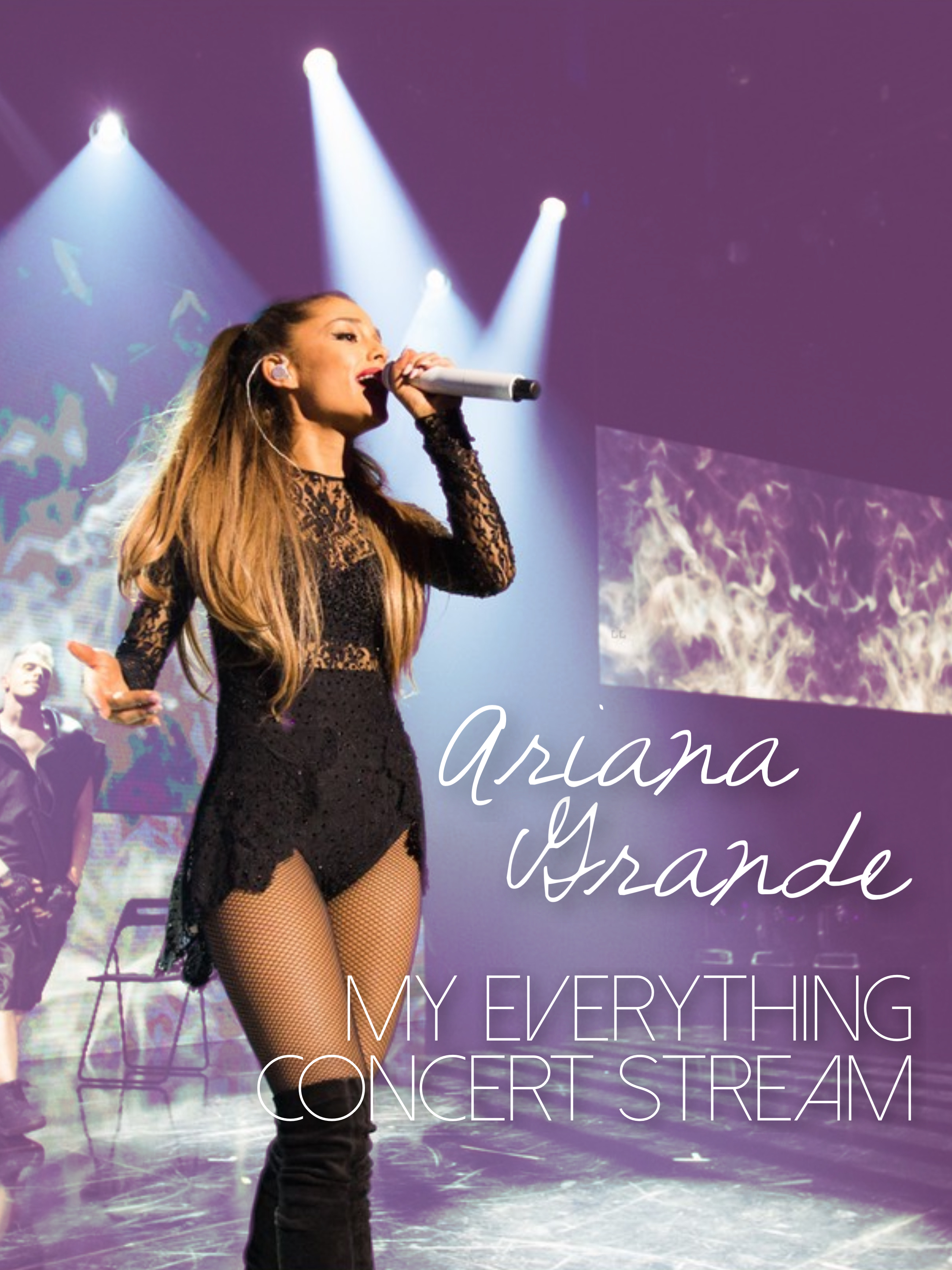 My Everything Concert Stream | Ariana Grande Wiki | Fandom