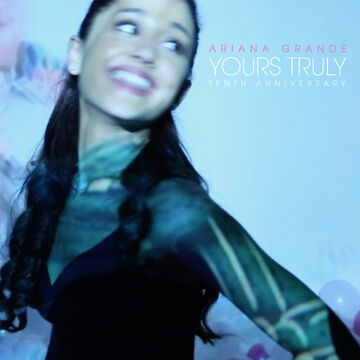 Yours Truly, Ariana Grande Wiki