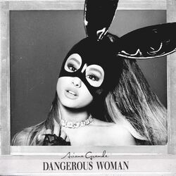 Dangerouswoman1