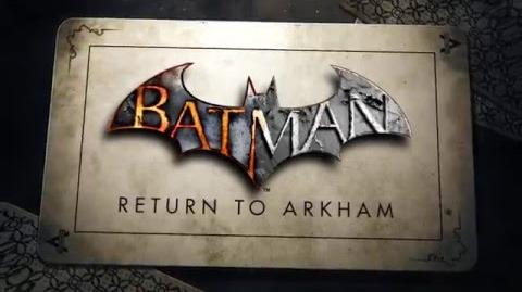 Batman: Return To Arkham | Arkham Wiki | Fandom