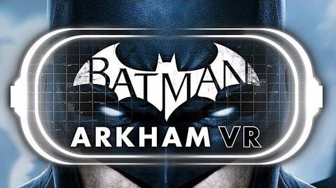 Batman Arkham VR - Teaser Trailer
