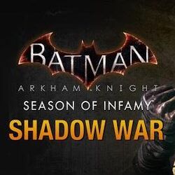 Shadow War | Arkham Wiki | Fandom
