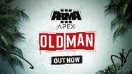 Arma 3 Apex Old Man - Release Trailer
