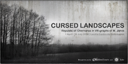 Cursed Landscapes virtual reality exhibition, to be held in Larche between April 1st to July 21st, 2036 (2035)
