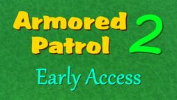 Armored Patrol 2 Armored Patrol Wiki Fandom - roblox armored patrol lag