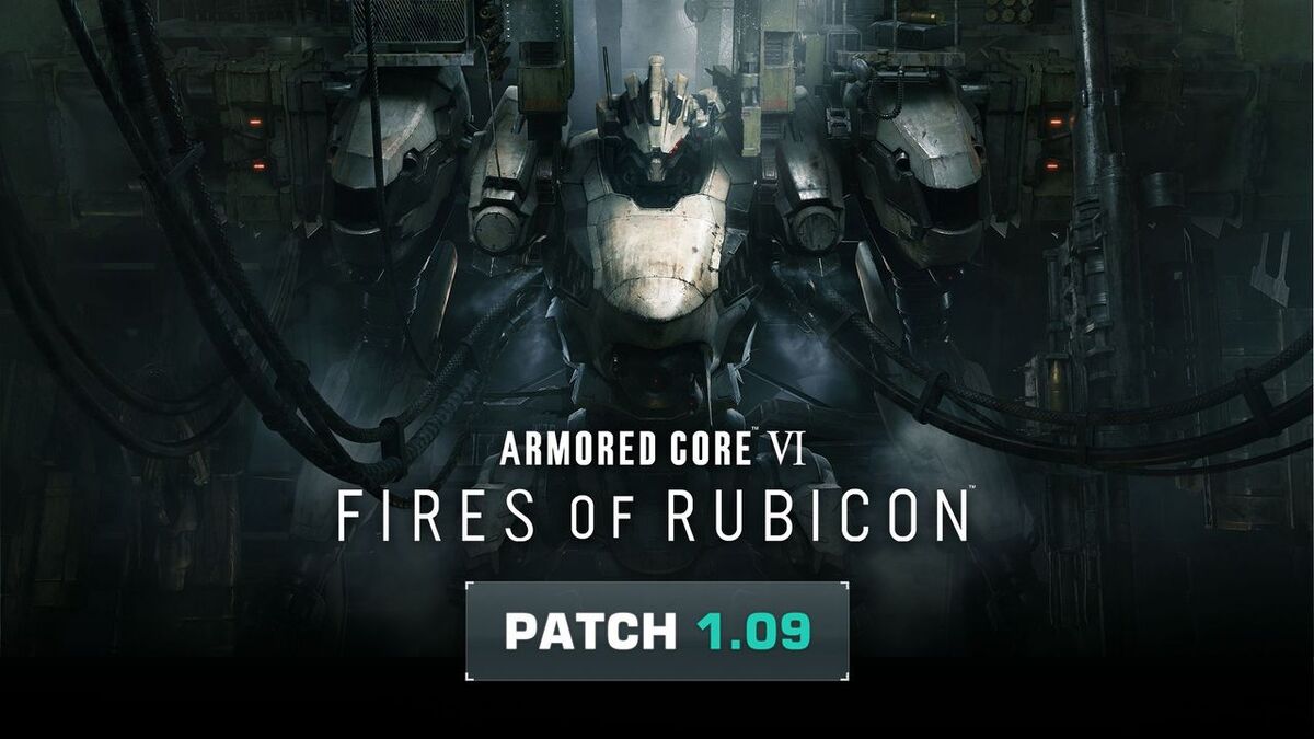 ARMORED CORE VI FIRES OF RUBICON/Patch Notes | Armored Core