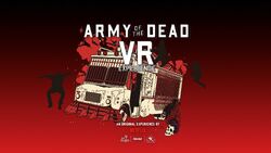 Army of the Dead - Viva Las Vengeance: A VR Experience - New York