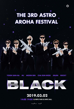 ASTRO 아스트로 - THE 3RD ASTRO AROHA FESTIVAL 'BLACK