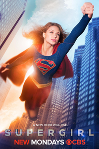 Supergirl season 1 poster - A new hero will rise..png