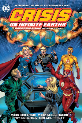 Crisis on Infinite Earths - Paragons Rising