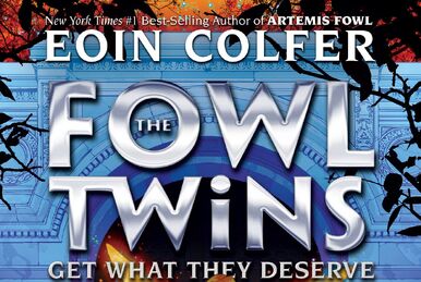 The Fowl Twins Deny All Charges - Wikipedia