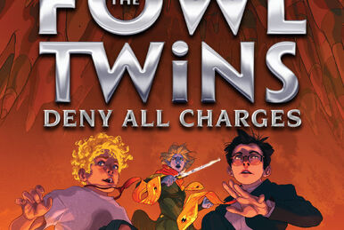 The Fowl Twins Get What They Deserve - Wikipedia