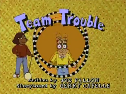 Team Trouble Title Card