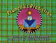 Prunella's Prediction