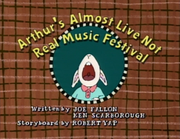 Arthur's Almost Live Not Real Music Festival Title Card
