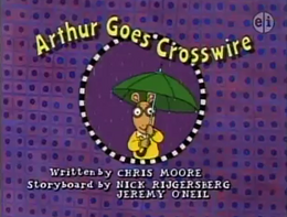 Arthur Goes Crosswire Title Card