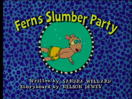 Fern's Slumber Party Title Card