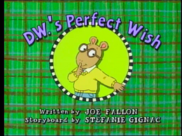 D.W.'s Perfect Wish Title Card