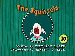 The Squirrels title card