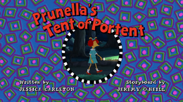 Prunella's Tent of Portent Title Card