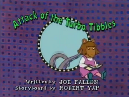 Attack of the Turbo Tibbles Title Card
