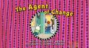 The Agent of Change