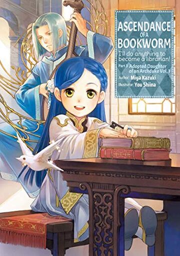 Our Next Light Novel Club Selection Is… Ascendance of a Bookworm! Vol. 1 –  Beneath the Tangles