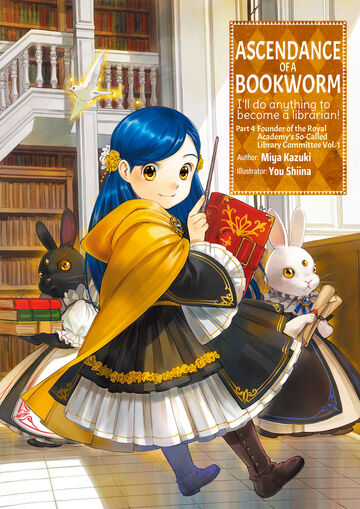 Mangas and Light Novels — Honzuki no Gekokujou / Ascendance of a Bookworm