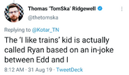 A Twitter post by TomSka confirming the I Like Trains kid's name