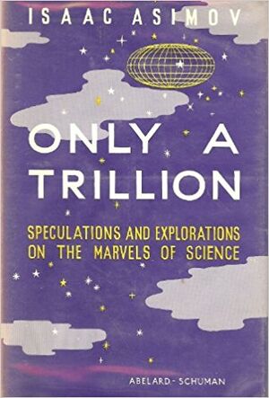 A only a trillion