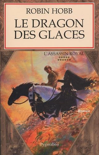 Tome 11: Le Dragon des glaces | Wiki AssassinRoyal | Fandom