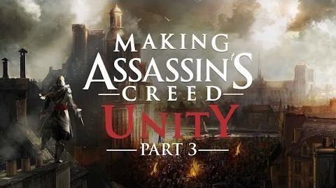 Making Assassin's Creed Unity Part 3 - Assassins in Paris