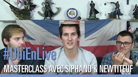 UbiEnLive - Masterclass 2 Assassin's Creed Syndicate avec Siphano & Newtiteuf