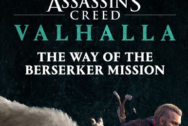 AC Valhalla  The Mysterious Berserker (The Way Of The Berserker