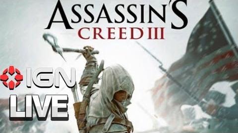 Assassin's Creed 3 Live Trailer Reveal (9AM PT) - IGN Live
