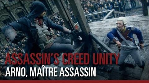 Assassin’s Creed Unity - Arno, Maître Assassin - Trailer cinématique-0
