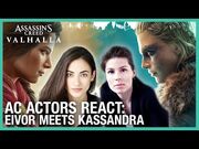 Assassin’s Creed Crossover Stories – AC Actors React to Eivor Meeting Kassandra - Ubisoft -NA-