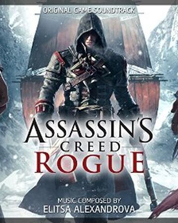 Assassin S Creed Rogue Soundtrack Assassin S Creed Wiki Fandom Rogue is a game in the assassin's creed series that serves as the spiritual successor to assassin's creed iii and assassin's creed iv video game / assassin's creed: assassin s creed rogue soundtrack