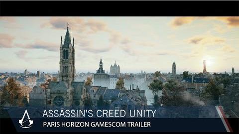 Assassin's Creed Unity Paris Horizon Gamescom Trailer North America
