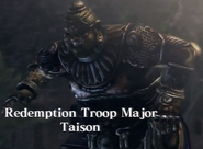 Redemption Troop Major, Taison