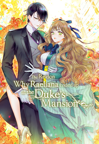 Novel Why Raeliana Ended Up at the Duke s Mansion Wiki Fandom