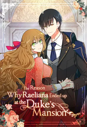 Manhwa Why Raeliana Ended Up at the Duke s Mansion Wiki Fandom