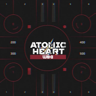 Atomic Heart Wiki