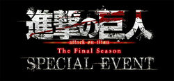 Attack on Titan SPECIAL EVENT.jpg
