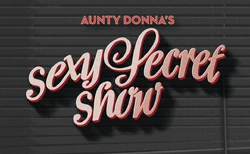 Aunty Donna's Sexy Secret Show Aunty Donna Wiki Fandom