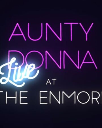 Live At The Enmore Aunty Donna Wiki Fandom Live At The Enmore Aunty Donna Wiki Fandom